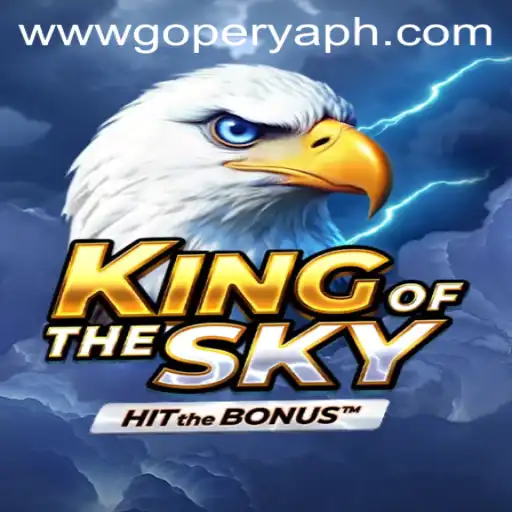 KingOfTheSky: Exploring the Thrills of Online Gaming with GoPerya Website