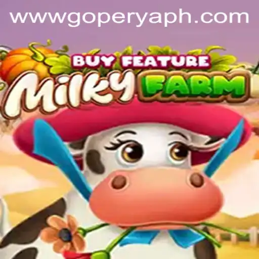 Discover the Enchanting World of MilkyFarmBuyFeature on GoPerya